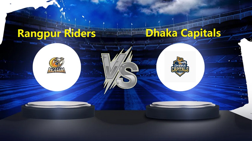 Rangpur Riders vs Dhaka Capitals